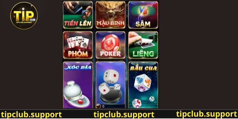 Giới thiệu tổng quan về kho Game bài Tip club