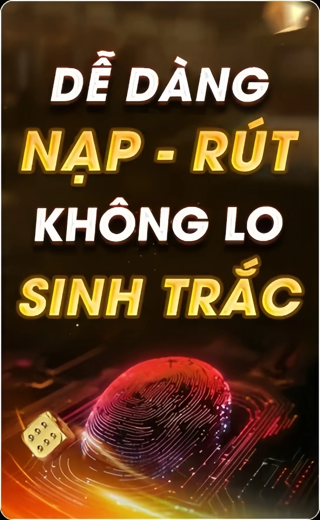 nạp rút không cần sinh trắc học